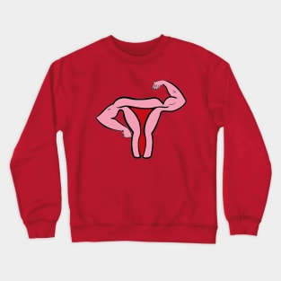 Uterus Power Crewneck Sweatshirt